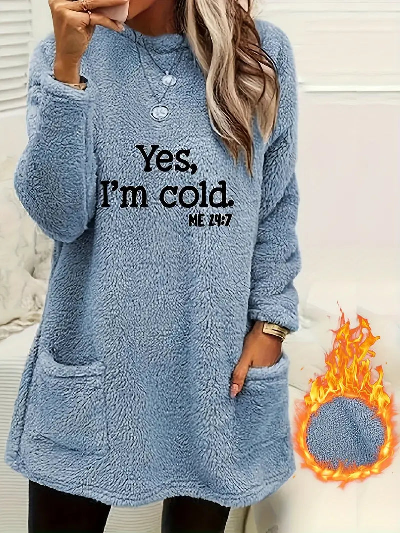 COCOAâ„¢ "YES I'M COLD" SWEATSHIRT